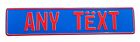 BLUE   / RED , European License Plate. Embossed - ANY TEXT, TAG, CUSTOM