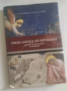SIGNED From Angels to Neurones: Art and the New Science of Dreaming by Hobson  - Picture 1 of 10