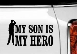 My Son Is My Hero Vinyl Decal Home Décor 4" x 7" - Picture 1 of 1