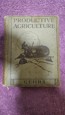 ‡ 🐮🐷🐔 Productive Agriculture by Gehrs • 1918 HC Farming Gardening Homestead - Image 1 of 4