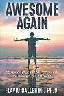 Awesome Again: Seven Simple Steps For A Man To Rega... | Buch | Zustand Sehr Gut