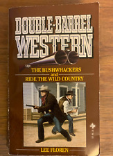 The Bushwackers, Ride The Wild Country, double baril western 2-en-1, Lee Florin
