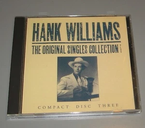 Hank Williams - The Original Singles Collection...Plus - Disc Three (CD, 1990) - Picture 1 of 4