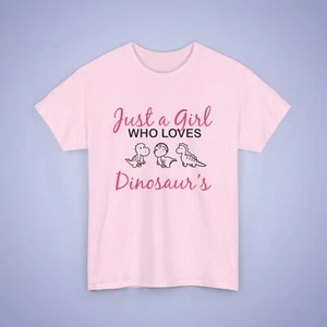 Just a Girl who Loves Dinosaurs Unisex Tshirt - Picture 1 of 5