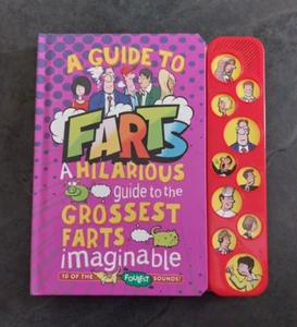 A Guide to Farts: A Hilarious Book of the Grossest Farts Imaginable with Sounds! - Imagen 1 de 3
