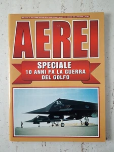 AEREI n.12 anno 2000 Speciale Guerra del Golfo - - Picture 1 of 2