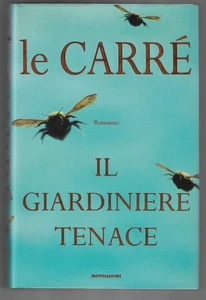 JOHN LE CARRÈ - Der hartnäckige Gärtner - MONDADORI 2001 ERSTE AUSGABE - Bild 1 von 1