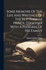 Drake - Some Memoirs Of The Life And Writings Of The Rev. Thomas Princ - J555z