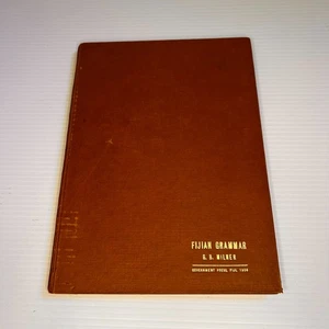 Fijian Grammar by G.B. Milner 1956 Hardcover Government Press Pacific Languages - Picture 1 of 12