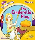 Oxford Reading Tree Songbirds Phonics: Level 5: The Cinde... by Donaldson, Julia