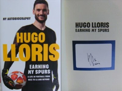 Signed Bookplate in Book Earning my Spurs by Hugo Lloris 2024 Tottenham Hotspur - Image 1 of 2