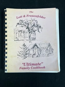 1986 THE LOTT & FRAUENFELDER "ULTIMATE" FAMILY COOKBOOK - Picture 1 of 13