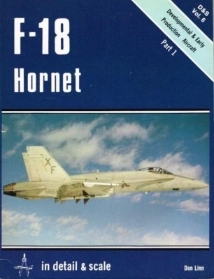 SQUADRON SIGNAL IN DETAIL & SCALE SERIES-VOL.6- F-18 HORNET-PART.1         - Immagine 1 di 4