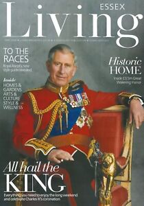 Essex Living Magazine, King Charles Royal Coronation, Home, Garden, May 2023