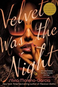 Velvet Was the Night, autographed copy by Silvia Moreno-Garcia - Picture 1 of 1