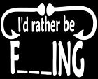 Id Rather Be Fishing Car Decal Funny Vinyl Sticker Window Truck Boat Rod Work