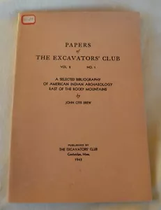 1943 Papers of the Excavators' Club John Otis Brew Vol 2 #1 Bibliography Archaeo - Picture 1 of 14