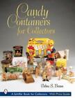 Debra S. Braun Candy Containers for Collectors (Poche)