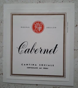 Etichetta da Collezione Originale Vino Vintage Cabernet Riserva Aquileia  - Picture 1 of 1