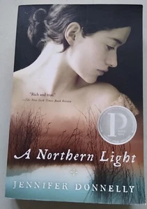 A Northern Light by Jennifer Donnelly-A Printz Award Winner Paperback New/Other - Imagen 1 de 2