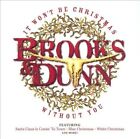 It Won't Be Christmas Without You By Brooks & Dunn (Cd, Oct-2002, Arista) #12