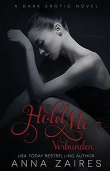 Hold Me - Verbunden (Verschleppt) von Zaires, Anna,... | Buch | Zustand sehr gut - Bild 1 von 2