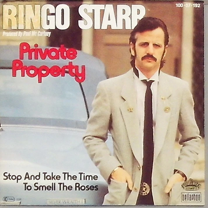 Ringo Starr Private Property / Stop and Talk The Time to Smell The Roses - Image 1 of 1