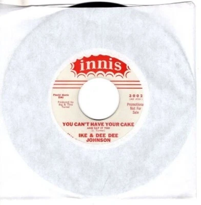Ike & Dee Dee Johnson – You Can't Have Your Cake / The Drag 7" 45 - Image 1 of 4