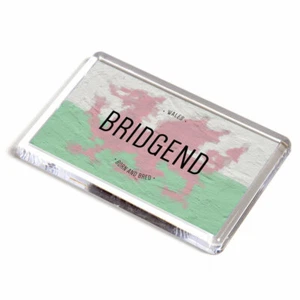 KÜHLSCHRANKMAGNET - Bridgend, Bridgend - Born and Bred - Bild 1 von 1
