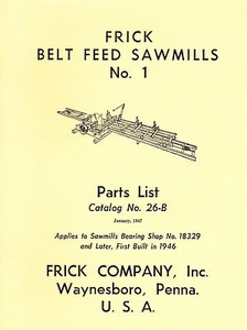 FRICK SAWMILLS No. 1 PARTS LIST Catalog 26B - new reprint - Picture 1 of 2