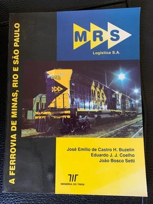 MRS Logistica Ferrovia de Minas Jose Buzelin Brazil Railways Coelho Setti - Image 1 of 4