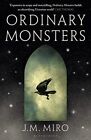 Ordinary Monsters: (The Talents Series – Bo... by Miro, J M Paperback / softback