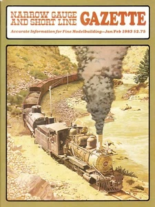 NARROW GAUGE & SHORT LINE GAZETTE 1-2/83 WEST SIDE LUMBER HEISLER, BALDWIN 50HP - Imagen 1 de 2