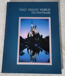 Walt Disney World: The First Decade, Hardcover, Vintage, 1982 - Picture 1 of 2