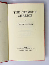 The Crimson Chalice The Companion Book Club Victor Canning 1977 HARDCOVER