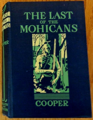 Vintage The Last of the Mohicans by James F. Cooper 1927 Allyn and Bacon Pub. - Image 1 of 2
