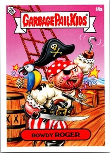 2020 Garbage Pail Kids 14a Rowdy Roger Bizarre Holidays September Wk 3 GPK