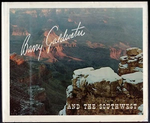 Barry Goldwater And The Southwest(Hardcover Book With Dust Jacket-Mylar)1976 - Picture 1 of 8
