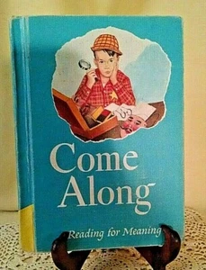 COME ALONG READING FOR MEANING HAMILTON CO OH MCKEE HARRISON MCCOWN LEHR 1957. - Picture 1 of 9