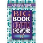 The Daily Telegraph Big Book of Cryptic Crosswords 11 b - Paperback NEW Telegrap