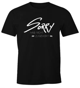 Herren T-Shirt Sorry hab nicht zugehört Fun-Shirt Spruch-Shirt Quote Spruche - Bild 1 von 6