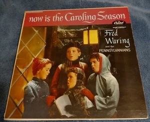 Fred Waring: Now Is The Caroling Season 12" 33 RPM LP - Picture 1 of 1