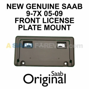 NEW SAAB 9-7x LICENSE PLATE BRACKET FRONT GENUINE OEM SAAB - 15135365 - Picture 1 of 4
