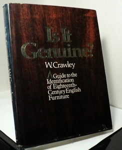 Is It Genuine ? - Eighteenth Century English Furniture by W Crawley - 1972 - Imagen 1 de 3
