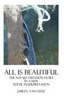 All Is Beautiful: The Navajo Creation Story In Verse by Jabez L. Van Cleef (Engl