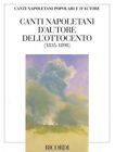 Canti Napoletani D'Autore Dell'ottocento: Per Voce E Pianoforte | Corp | Buch