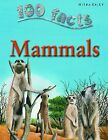 100 Facts Mammals, Jinny Johnson, Used; Good Book