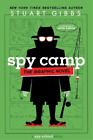 Stuart Gibbs Spy Camp the Graphic Novel (Hardback) Spy School (US IMPORT)