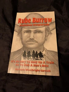 RUBE BURROW ALABAMA OUTLAW DESPERADO GESCHICHTE WAHRES VERBRECHEN RAUB MORD 1855-1890 - Bild 1 von 11