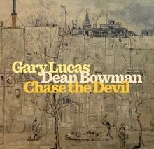 Chase the Devil von Gary Lucas | CD | Zustand sehr gut - Bild 1 von 2